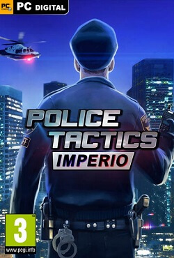 Police Tactics: Imperio Police Tactics: Imperio